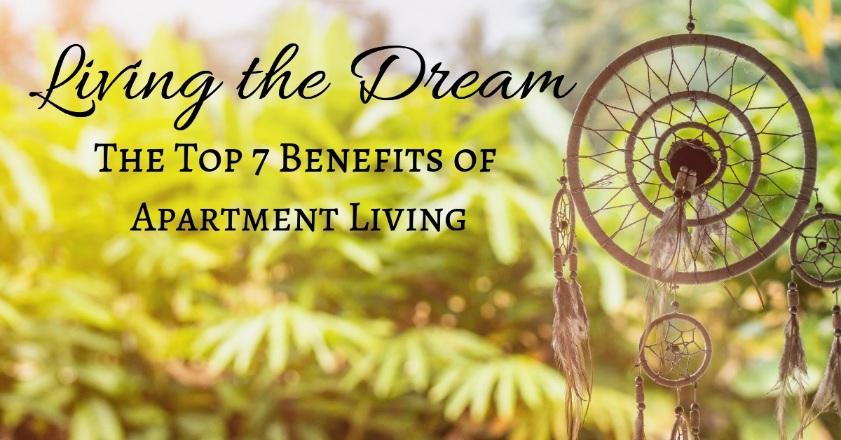 Living the Dream: Apartment Living